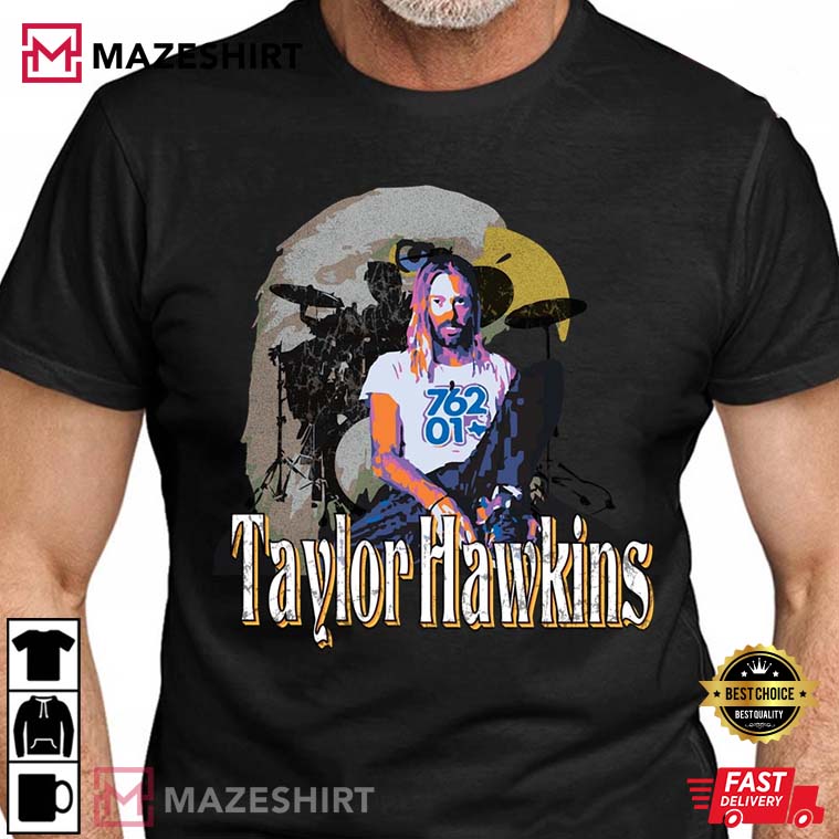 Taylor Hawkins Rock Drummer Foo Fighters Gift For Fan T-Shirt