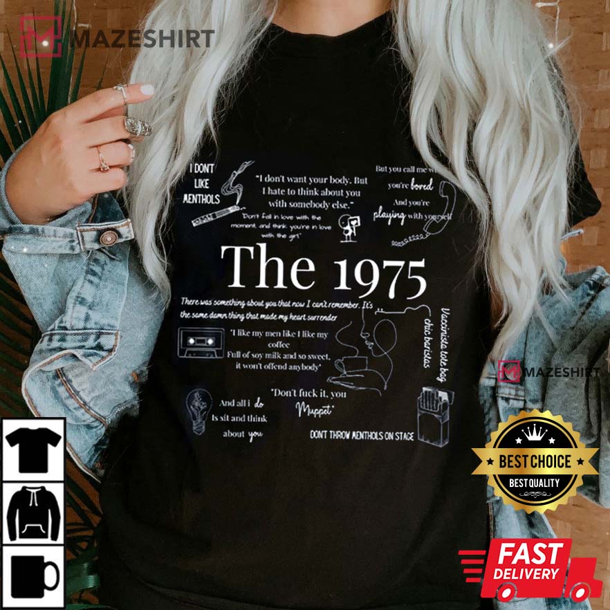 The 1975 Mixed Lyric Fan Merch T-Shirt