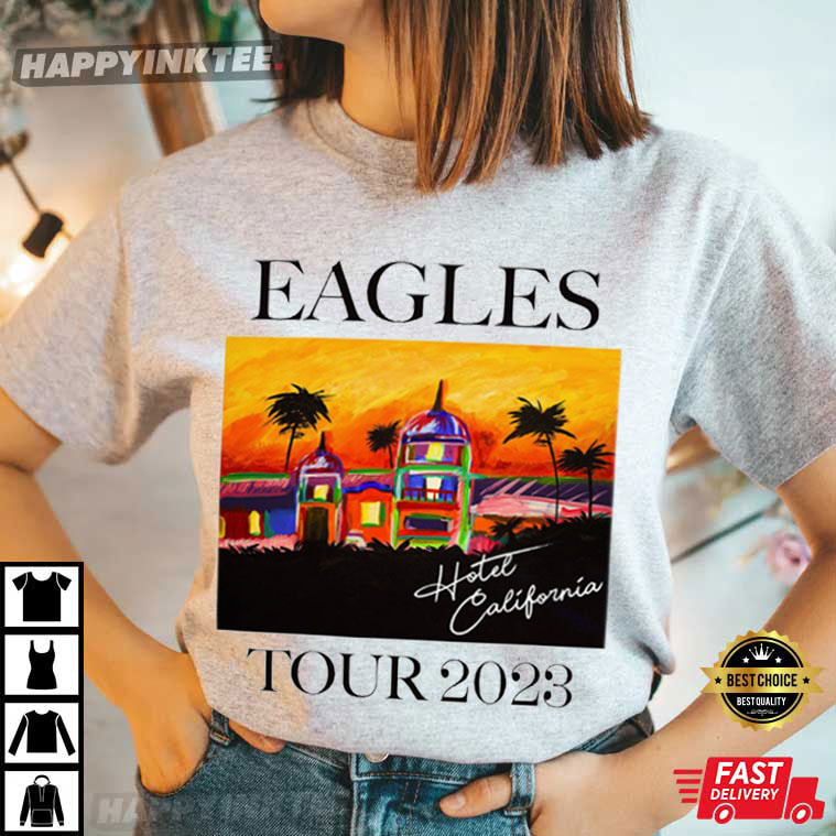 The Eagles Hotel California Tour 2023 Band Short-Sleeve T-Shirt - Shirt Low  Price