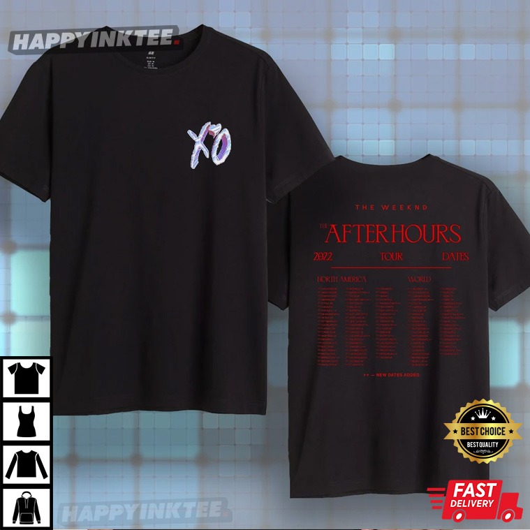 The Weeknd XO After Hours Til Dawn Tour Best T-Shirt