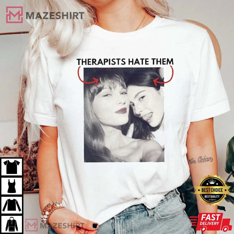 Therapists Hate Them, Taylor Gracie Abrams T-Shirt