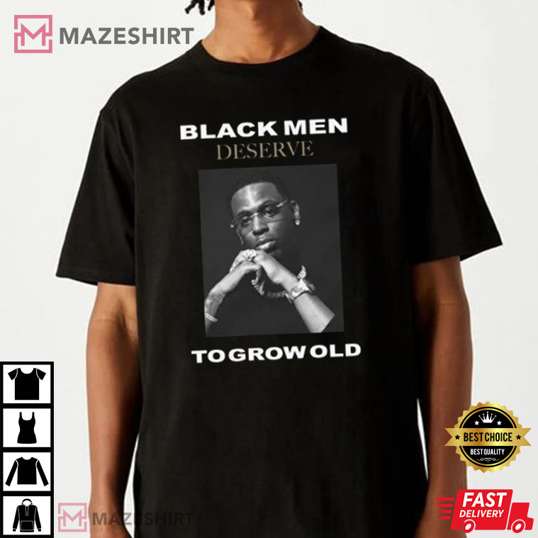 Young Dolph, Black Men Deserve To Grow Old Best T-Shirt