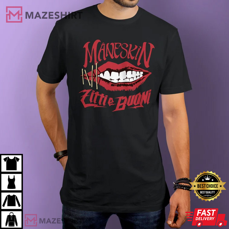 Zitti E Buoni Maneskin Gift For Fan T-Shirt