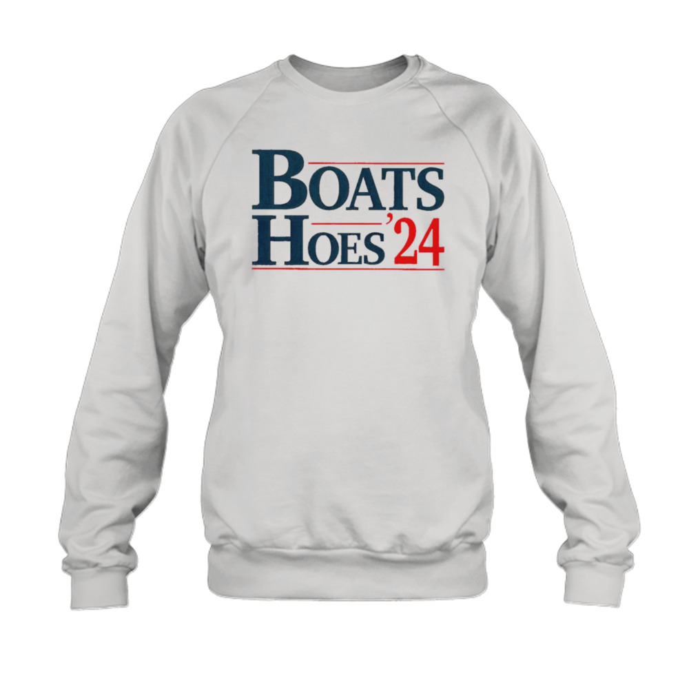 Boats and Hoes Sweatshirt Hoodie Long Sleeve Shirt Unisex 