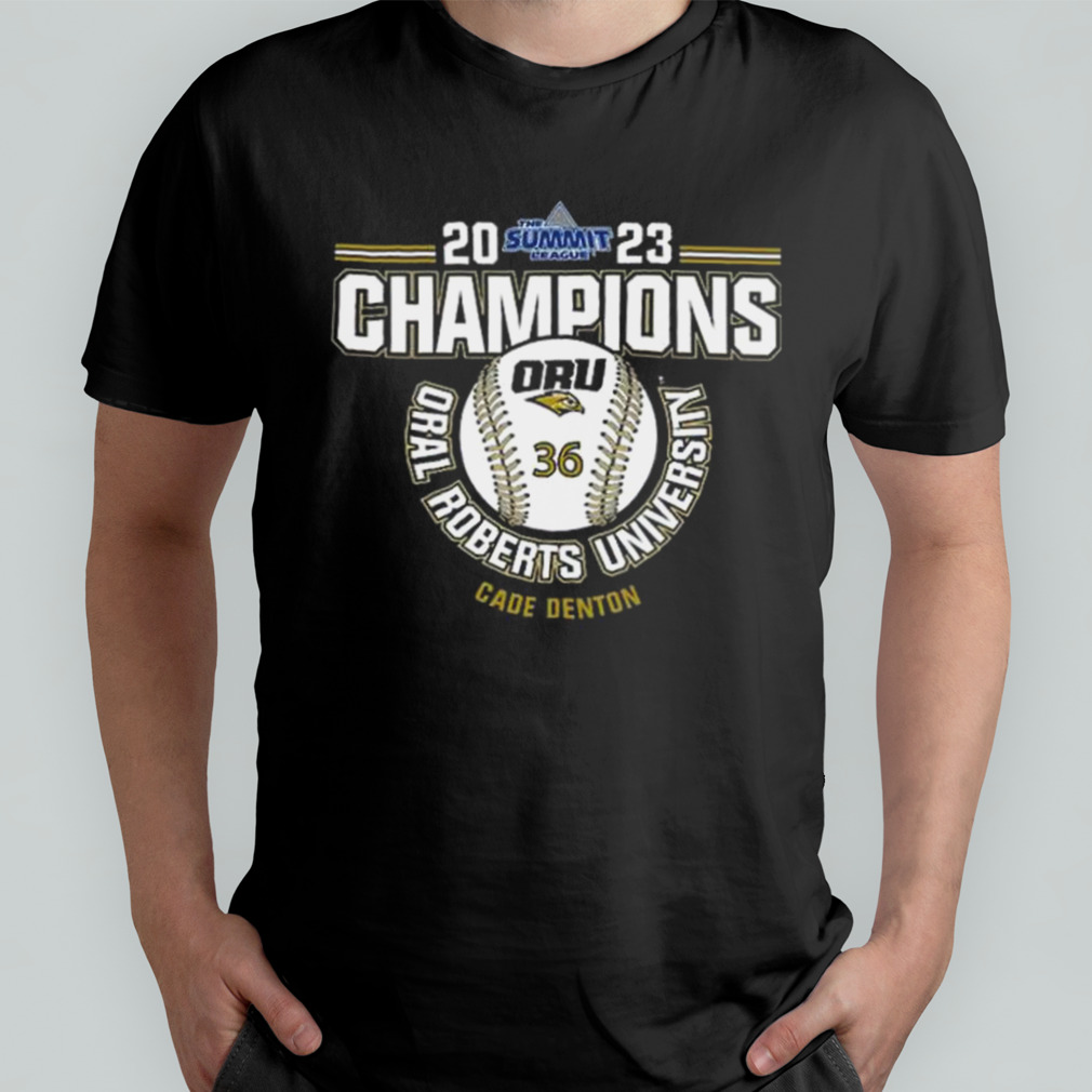 Oral Roberts University Cade Denton 2023 NCAA Baseball Summit League Champions shirt