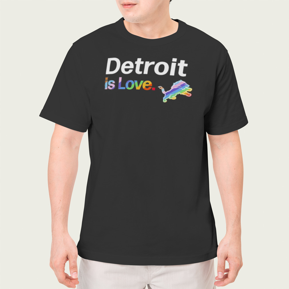 Detroit Lions Is Love City Pride Team Logo Shirt - Bring Your Ideas,  Thoughts And Imaginations Into Reality Today