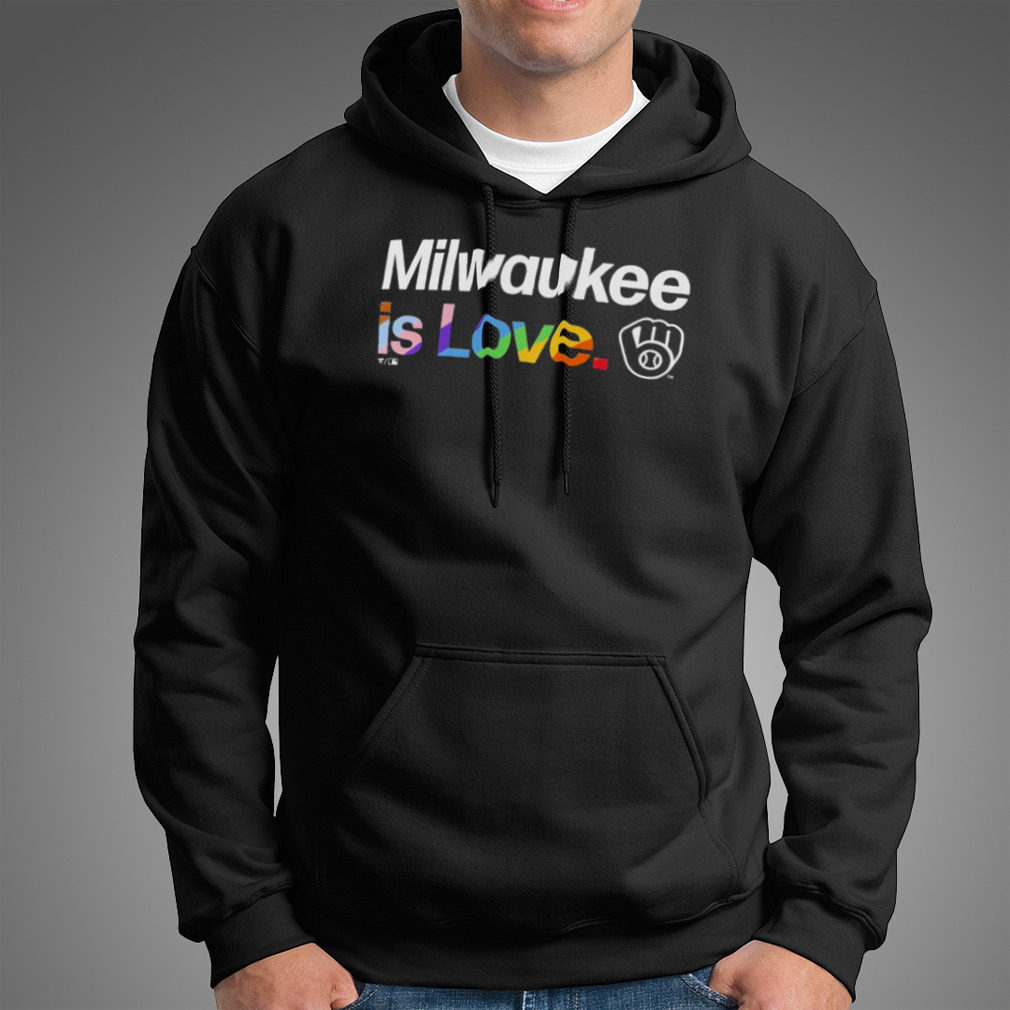 Milwaukee Brewers Is Love City Pride Shirt, hoodie, sweater, long