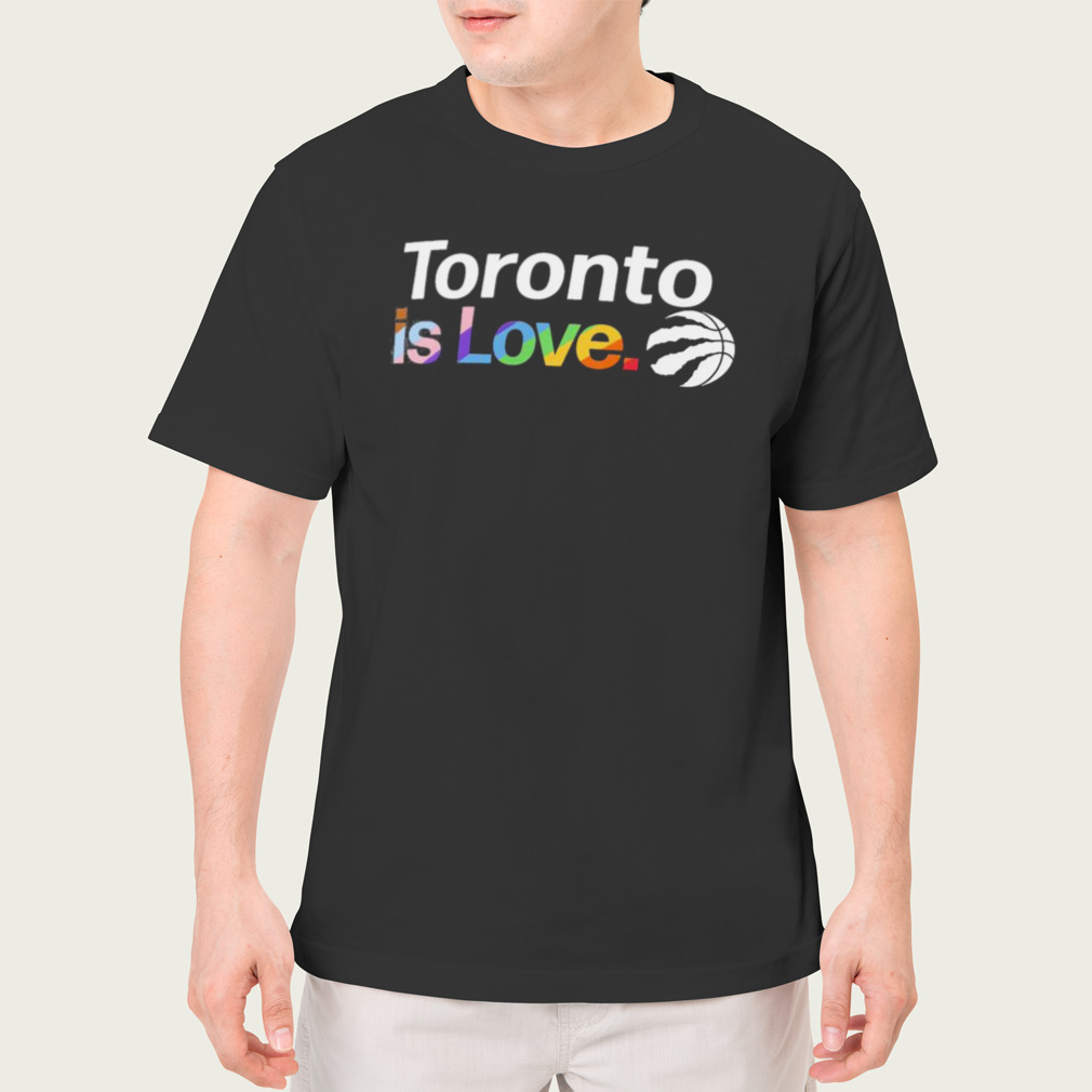 Toronto Raptors is love city pride team logo shirt