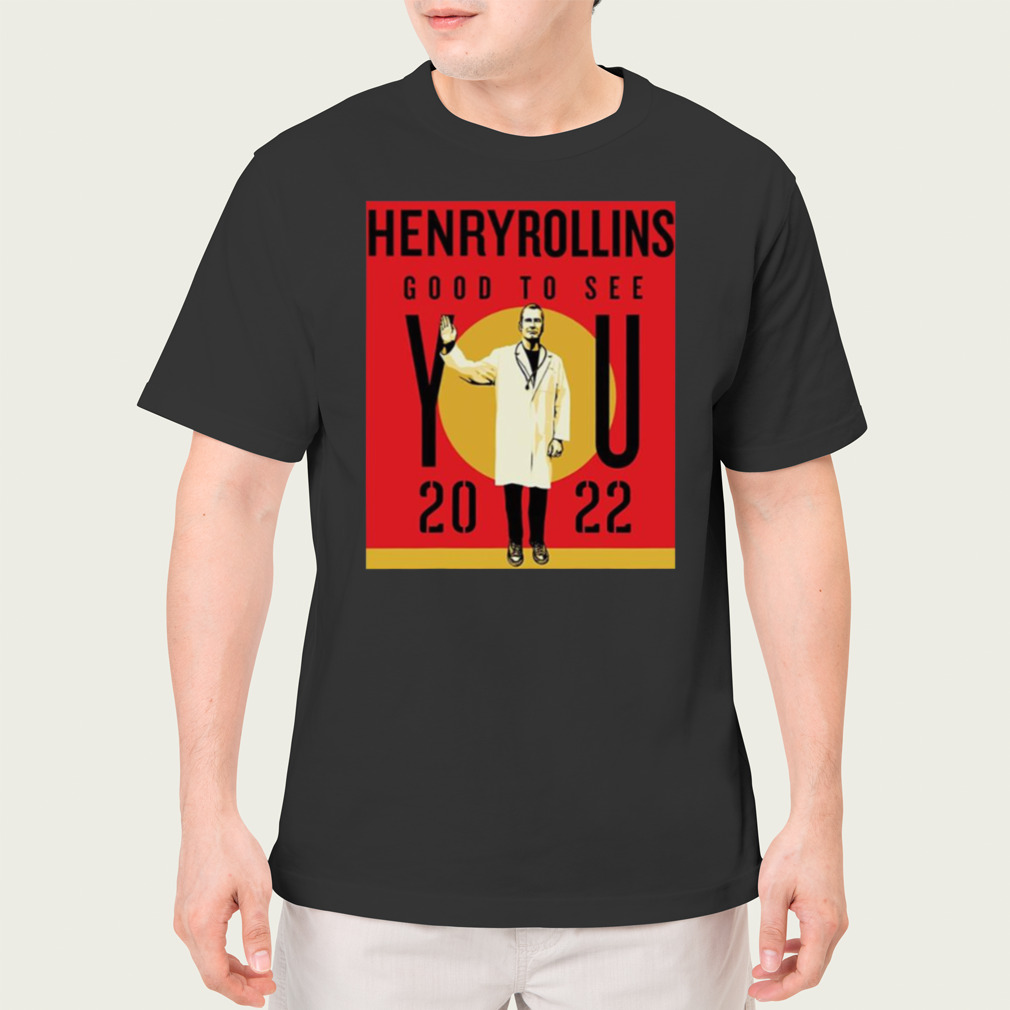 uøkonomisk kreativ Skrøbelig Good To See You Henry Rollins shirt