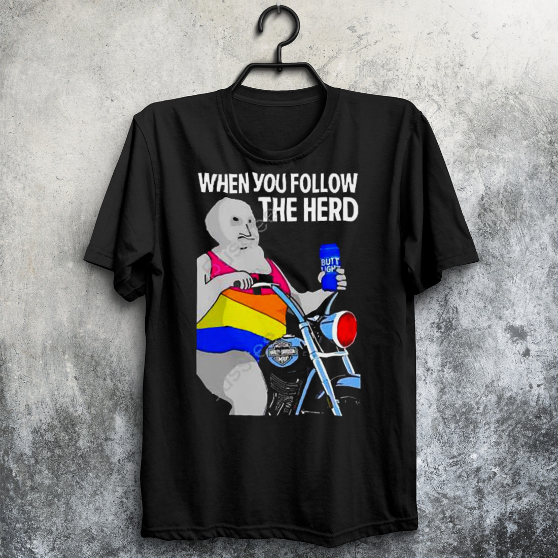 When You Follow The Herd Bult Light Shirt