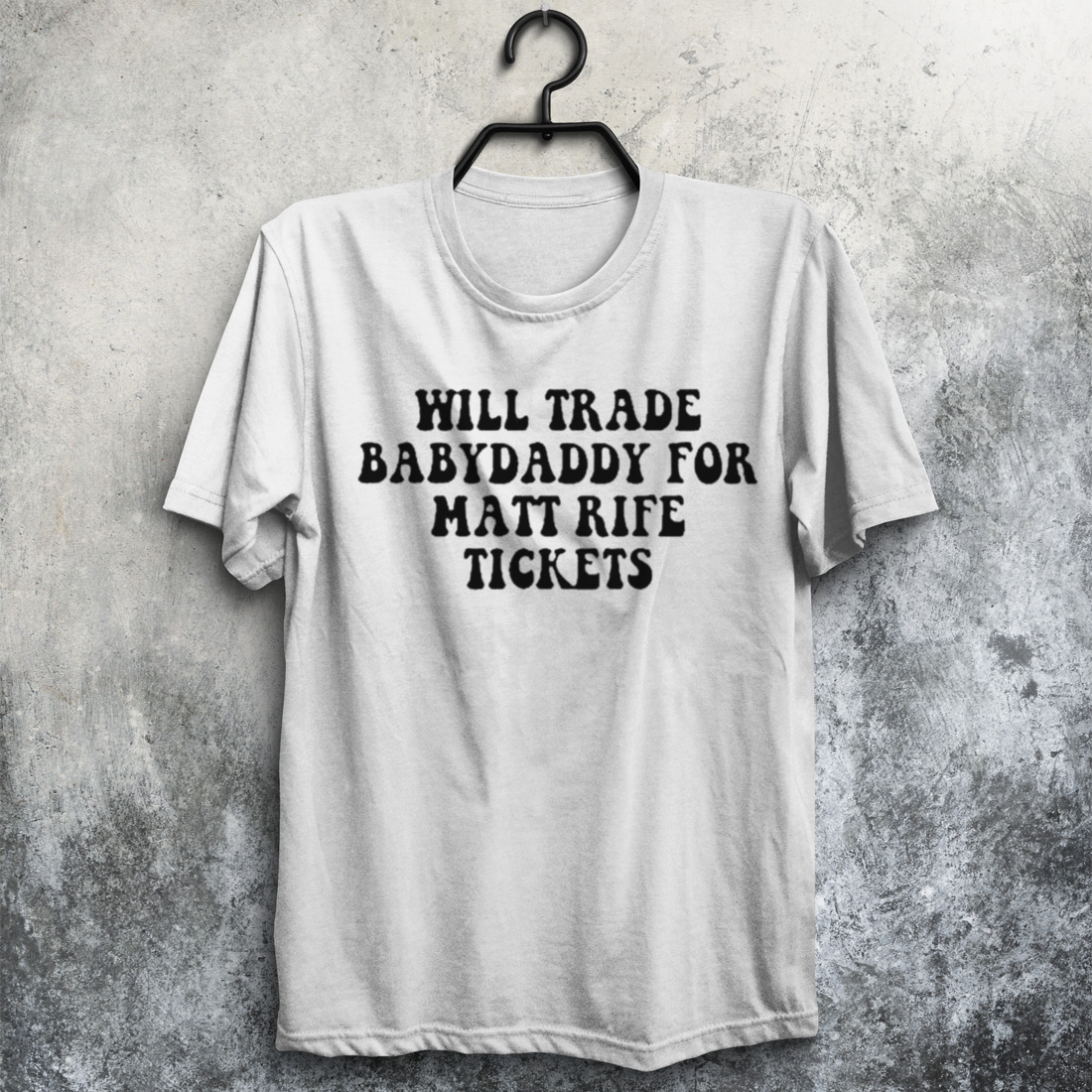Will Trade My Husband For Matt Rife Tickets 2023 Shirt