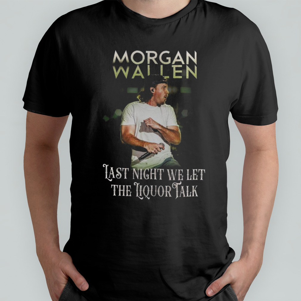 Morgan Wallen Last Night We Let The Liquor Talk World Tour 2023  Personalized Baseball Jersey - Growkoc