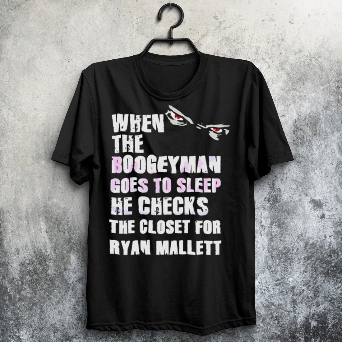 When The Boogeyman Goes To Sleep Ryan Mallett Shirt