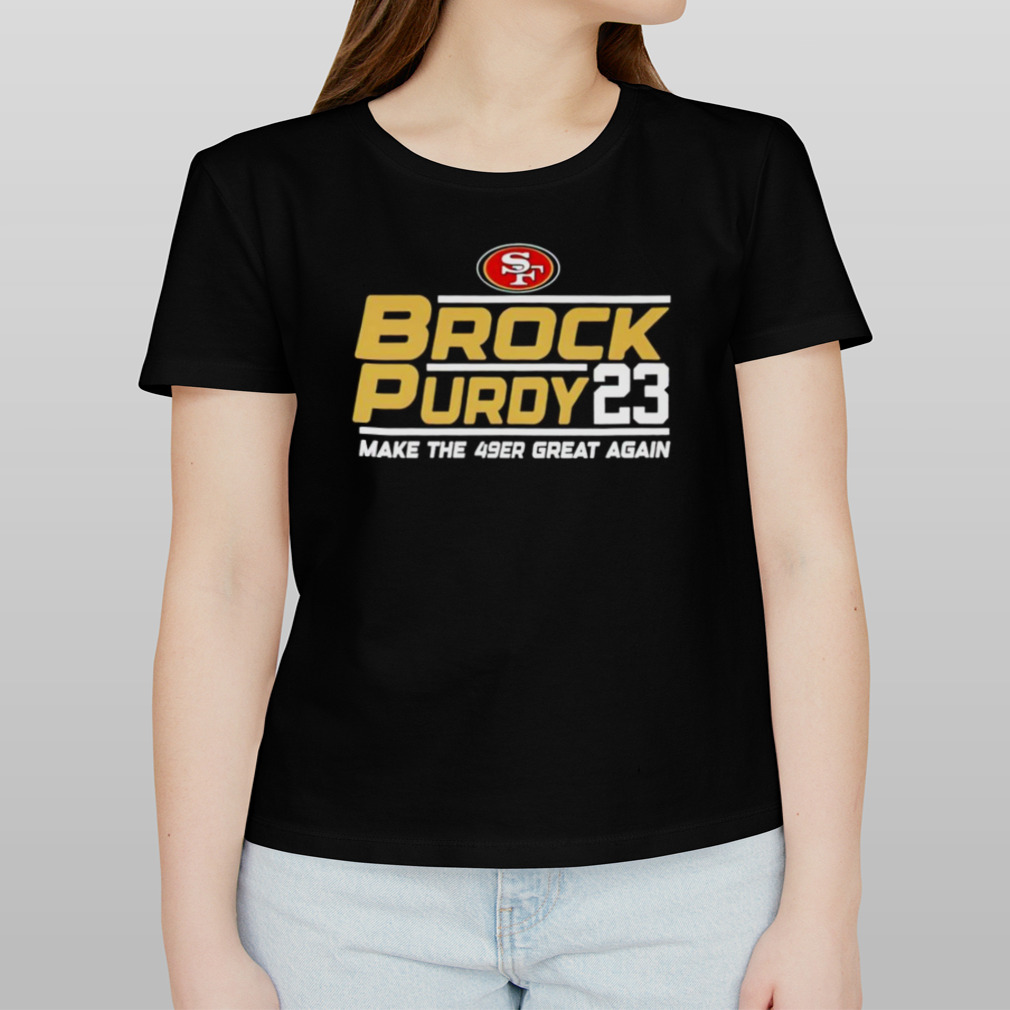 Brock Purdy 23 Make The San Francisco 49ers Great Again Unisex T-Shirt