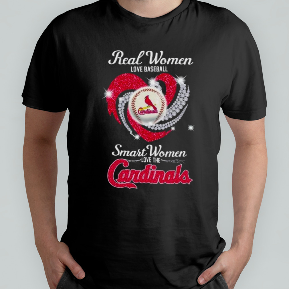 Real Women Baseball Smart Women Love The St Louis Cardinals T-Shirt