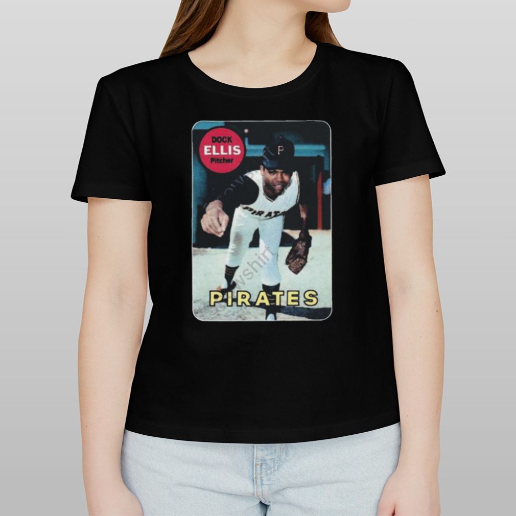 Dock ellis pitcher Pirates photo design t Shirt - Bring Your Ideas,  Thoughts And Imaginations Into Reality Today