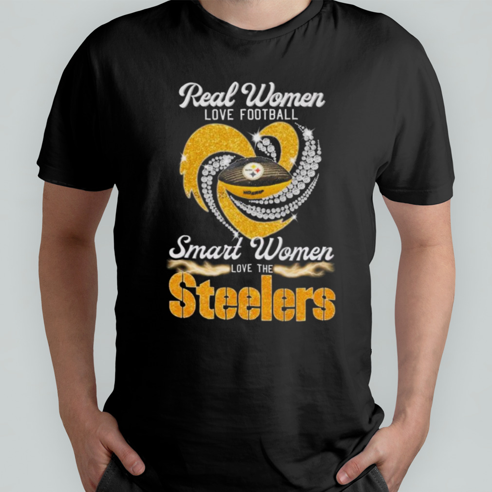 Real Women Love Football Smart Women Love The Steelers Diamond Heart 2023  Shirt