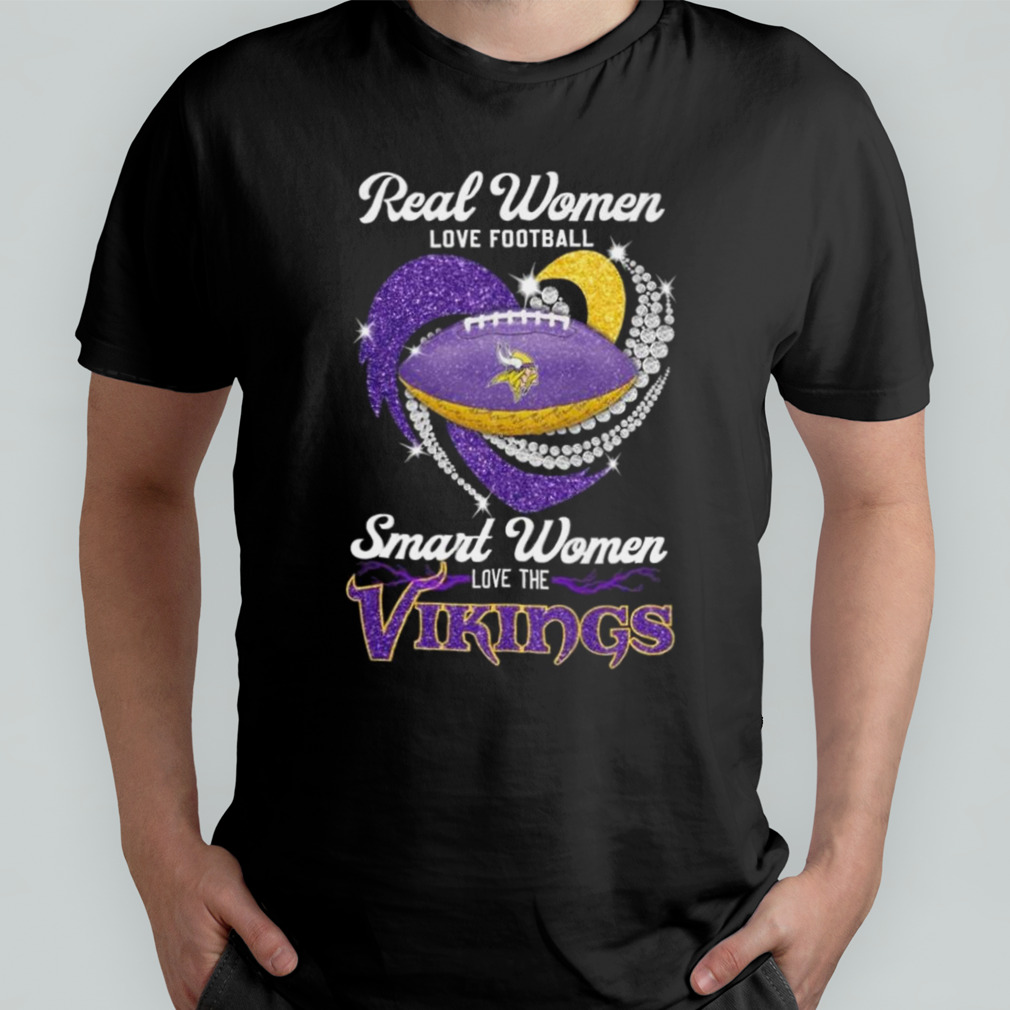 Real Women Love Football Smart Women Love The Vikings T-shirt ,, new,  hot.new