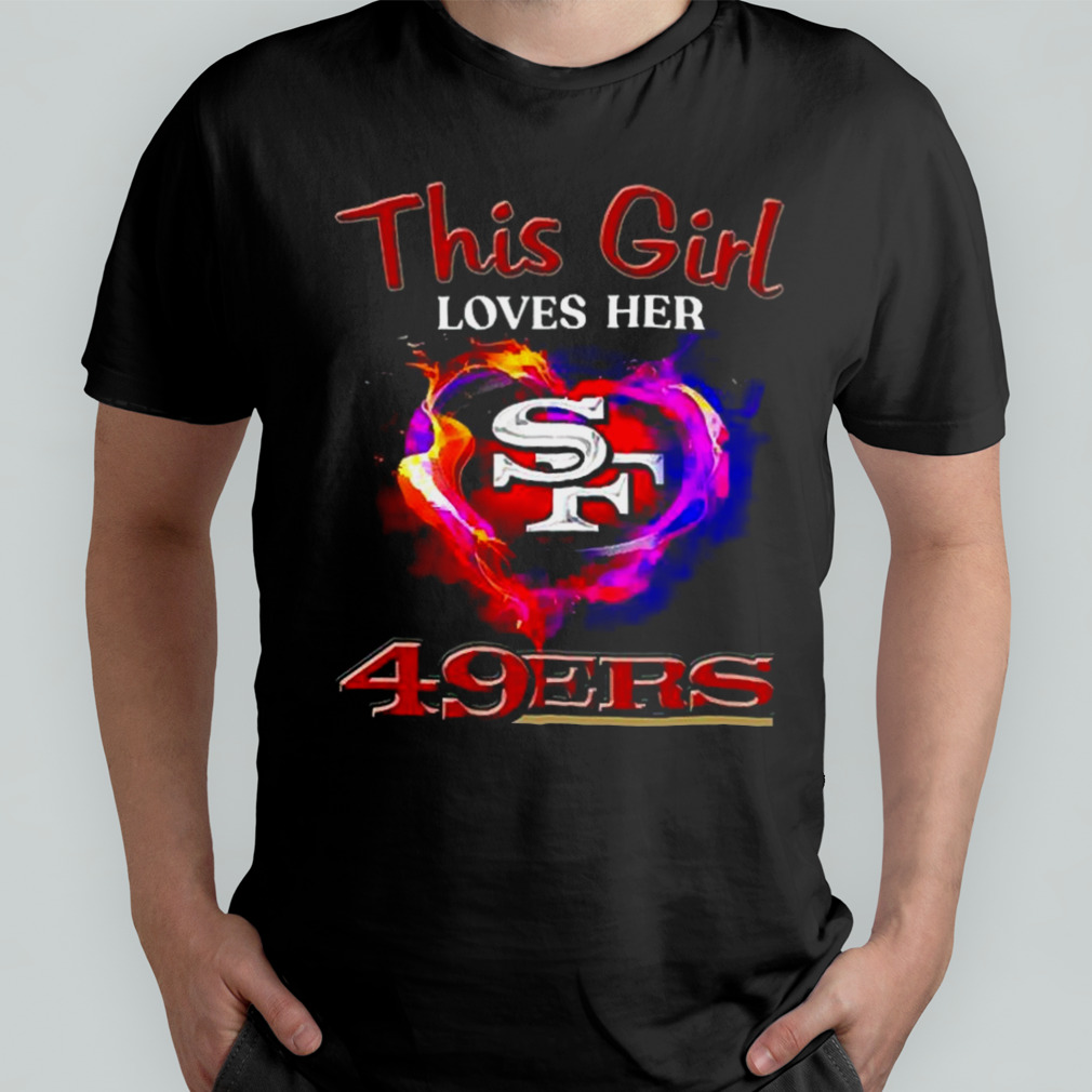 San Francisco 49Ers This Girl Love Her 49Ers 2023 T Shirt - Peanutstee