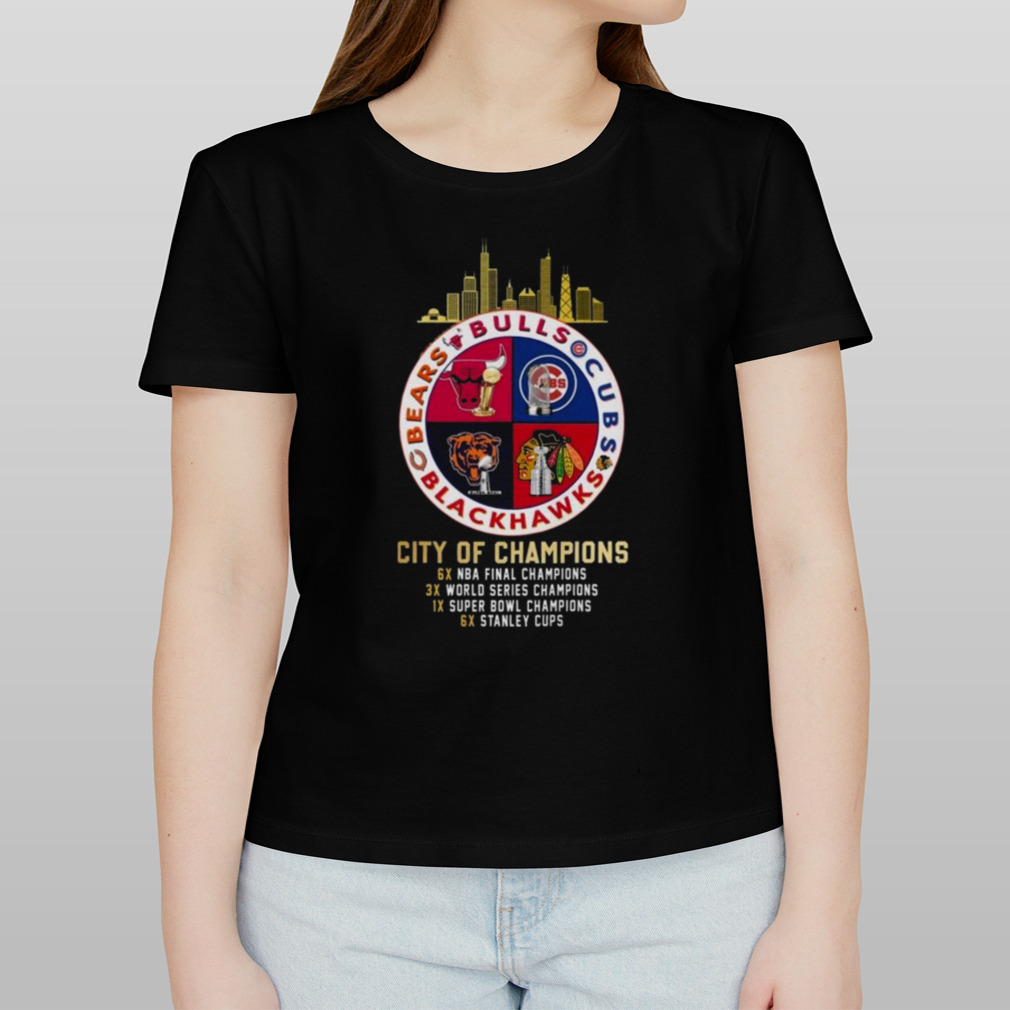 Bears Bulls Cubs Blackhawks city of champions 6x Nba final champion 2023  shirt, hoodie, sweater and long sleeve