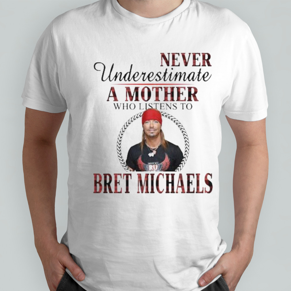 Never underestimate A Mother Who Listens To Bret Michaels Plaid 2023 Shirt