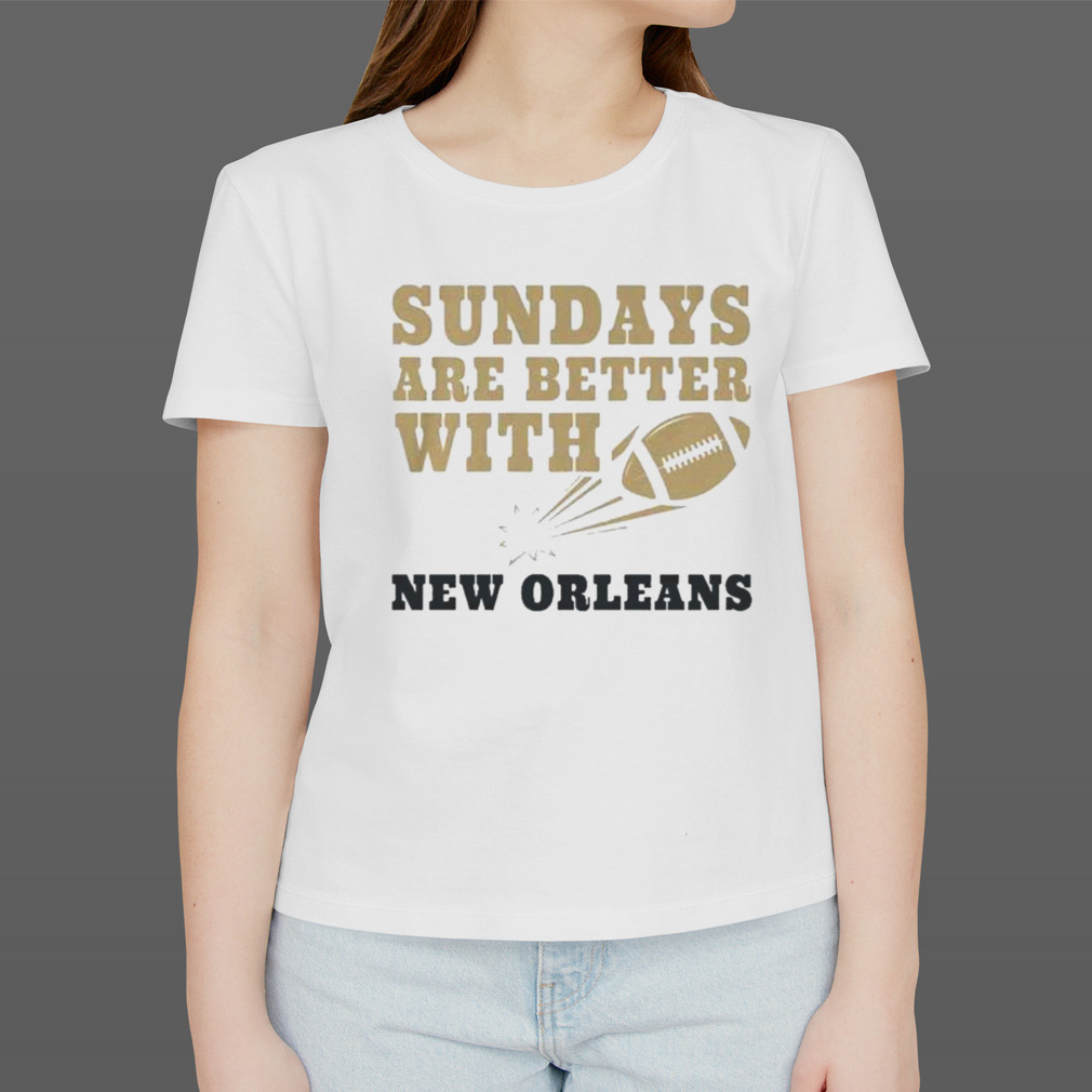 Sundays Are Better With New Orleans Saints Football Shirt - Peanutstee