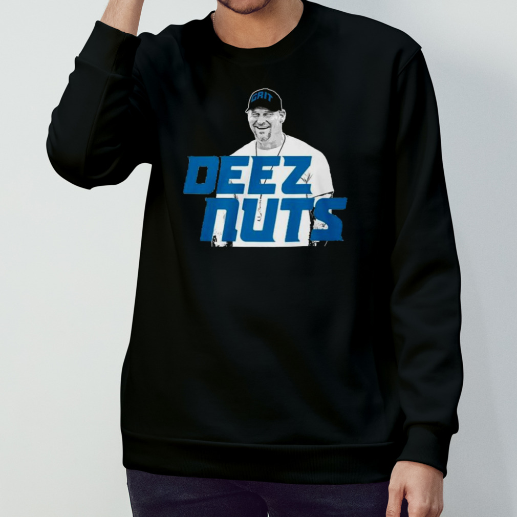 Dan Campbell Deez Nuts Detroit Lions Shirt, hoodie, sweater, long