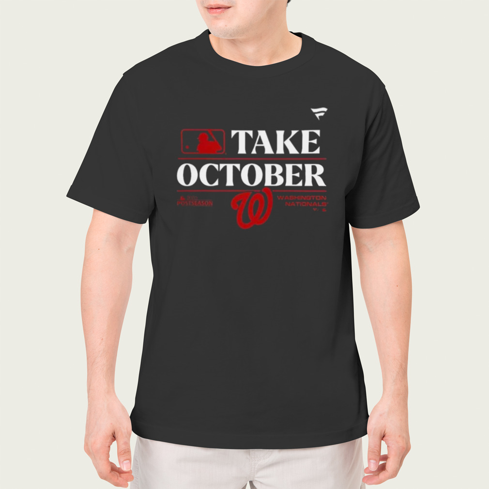Washington Nationals Postseason 2023 Take October Locker Room Shirt