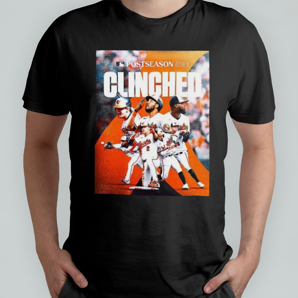 Congrats To Baltimore Orioles Clinched 2023 Mlb Postseason Take October Orioles  Shirt