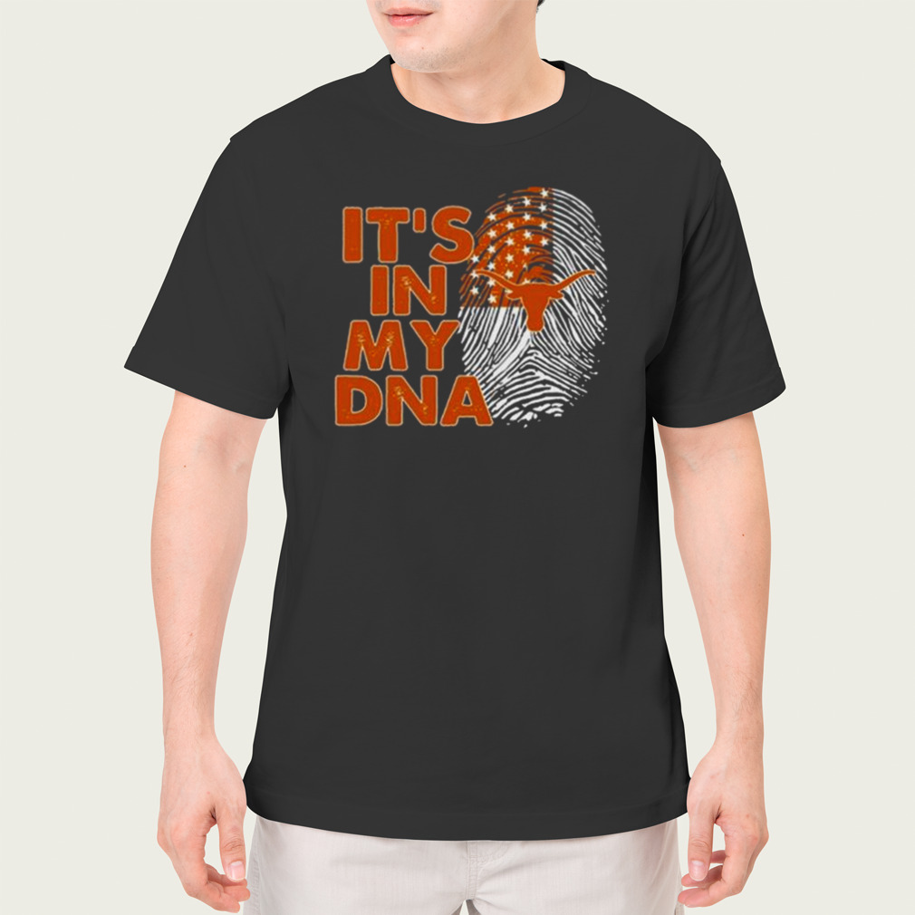 Texas Longhorns Football 2023 It’s In My DNA shirt