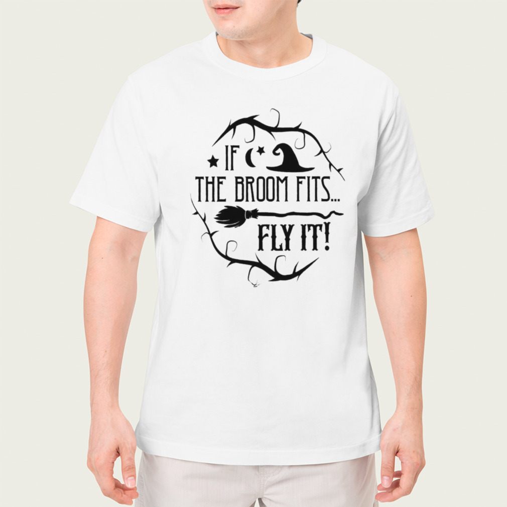 If the broom fits Halloween shirt