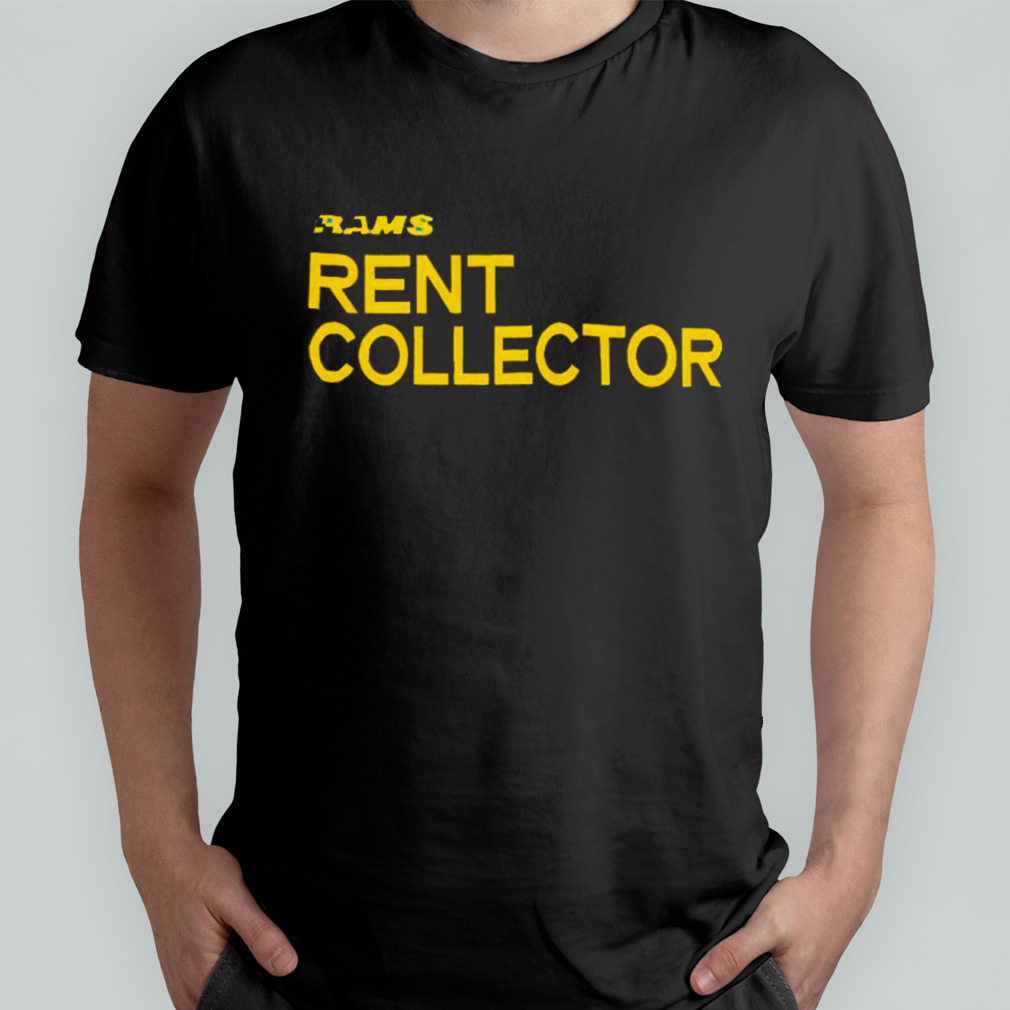 Rams rent collector shirt