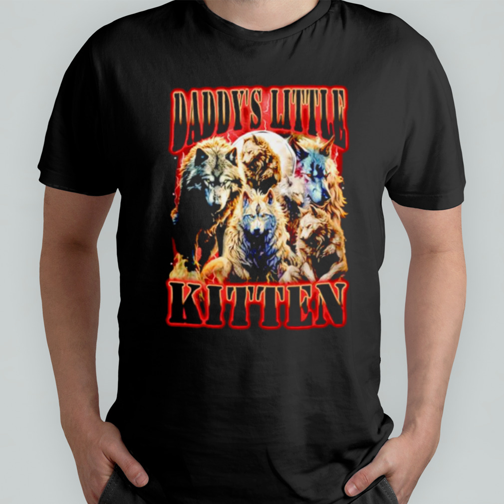 Wolf Daddy’s little kitten shirt