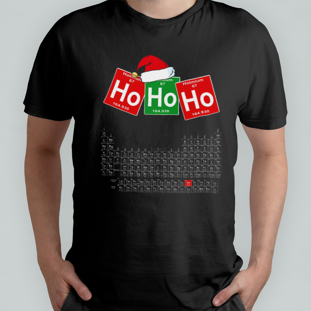 Ho Ho Ho Christmas For Chemistry Lover shirt