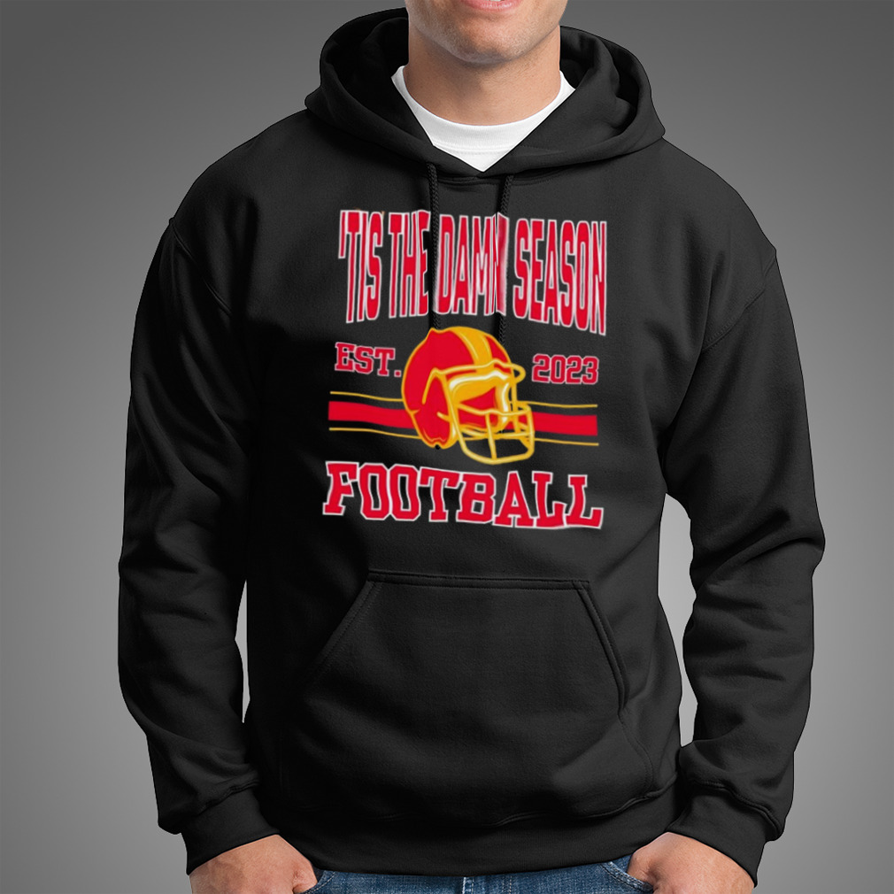 Tis the damn season KC Chiefs football est 2023 shirt, hoodie, sweater and  v-neck t-shirt