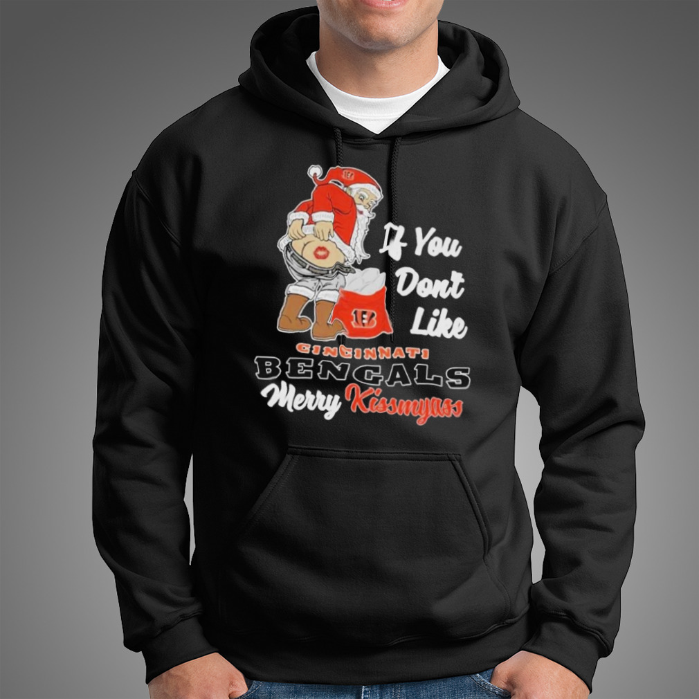 Santa Butt If You Don'T Like Cincinnati Bengals Merry Kissmyass Christmas  Shirt - Peanutstee