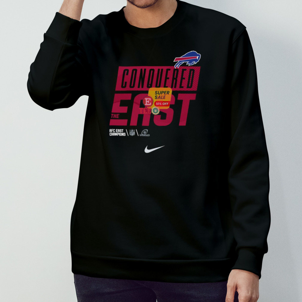 Buffalo Bills Conquered The East 2022 Afc East Champions shirt, hoodie,  sweater and long sleeve