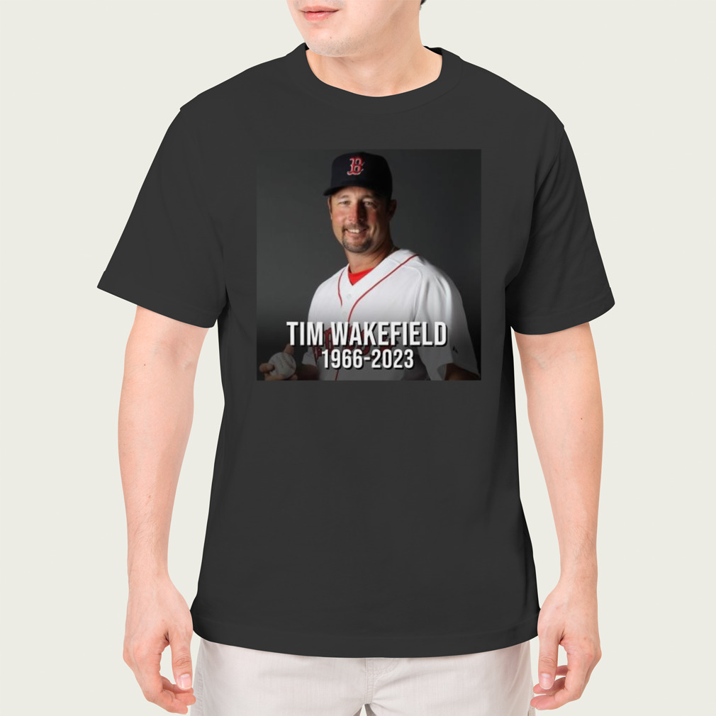 Remembering Red Sox Legend Tim Wakefield 1966-2023 T-shirt