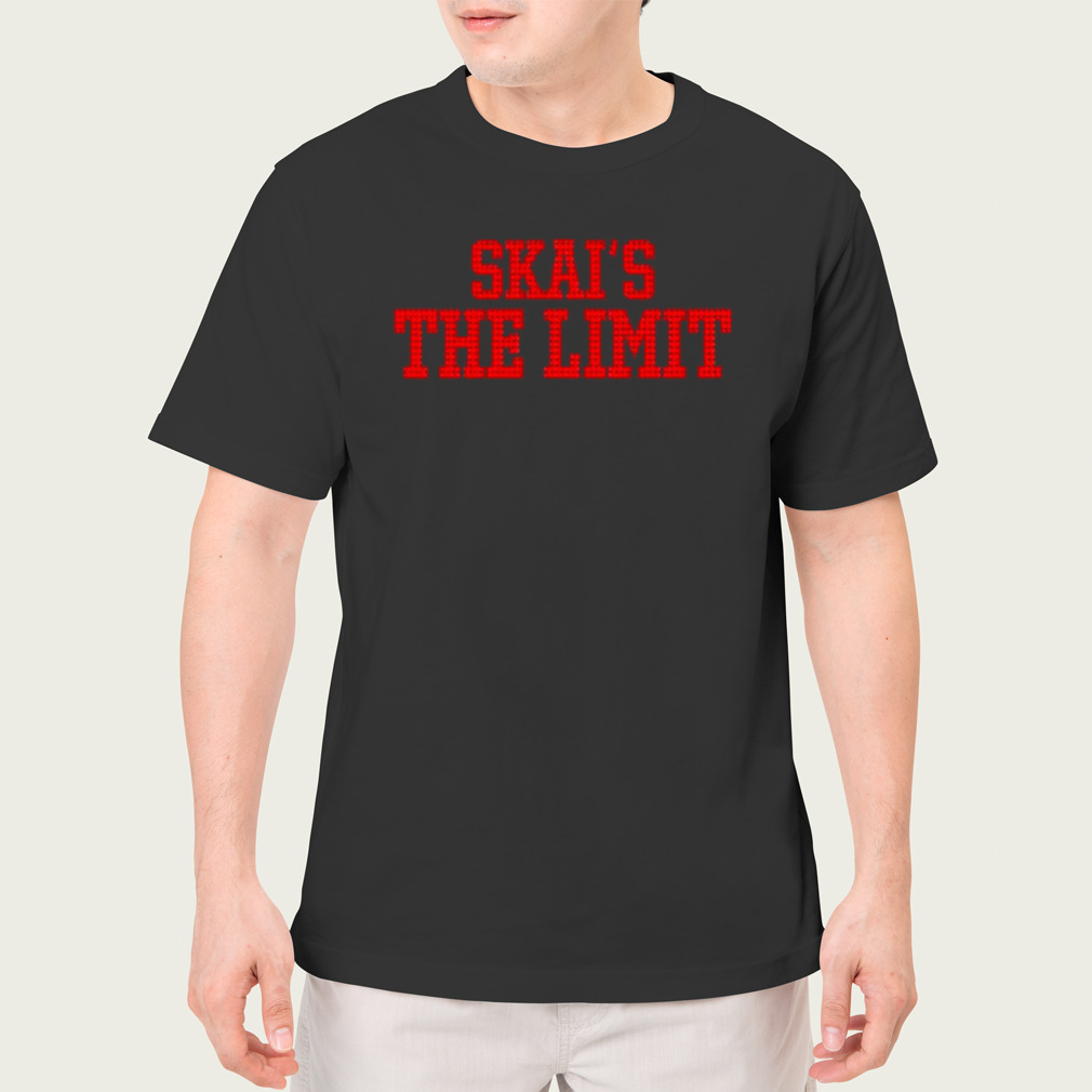 Skai’s the limit shirt