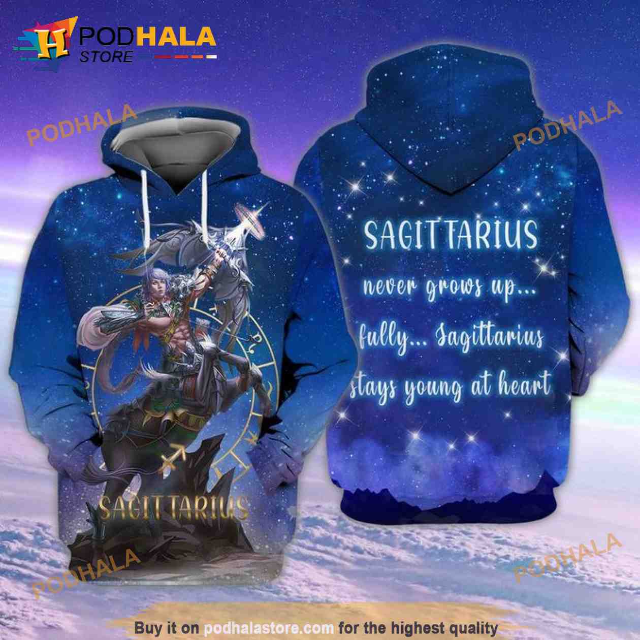 Zodiac Sagittarius Never Grows Up Fully Stays Young At Heart 3D Hoodie - Bring Your Ideas, Thoughts And Imaginations Into Reality Today