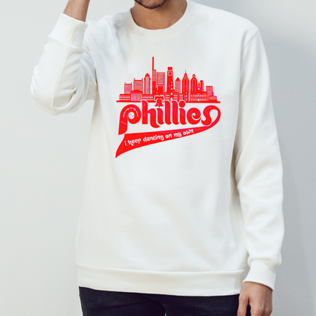 Dancing On My Own Phillies Take October 2023 Sweatshirt, Shirt, Hoodie -  Bring Your Ideas, Thoughts And Imaginations Into Reality Today