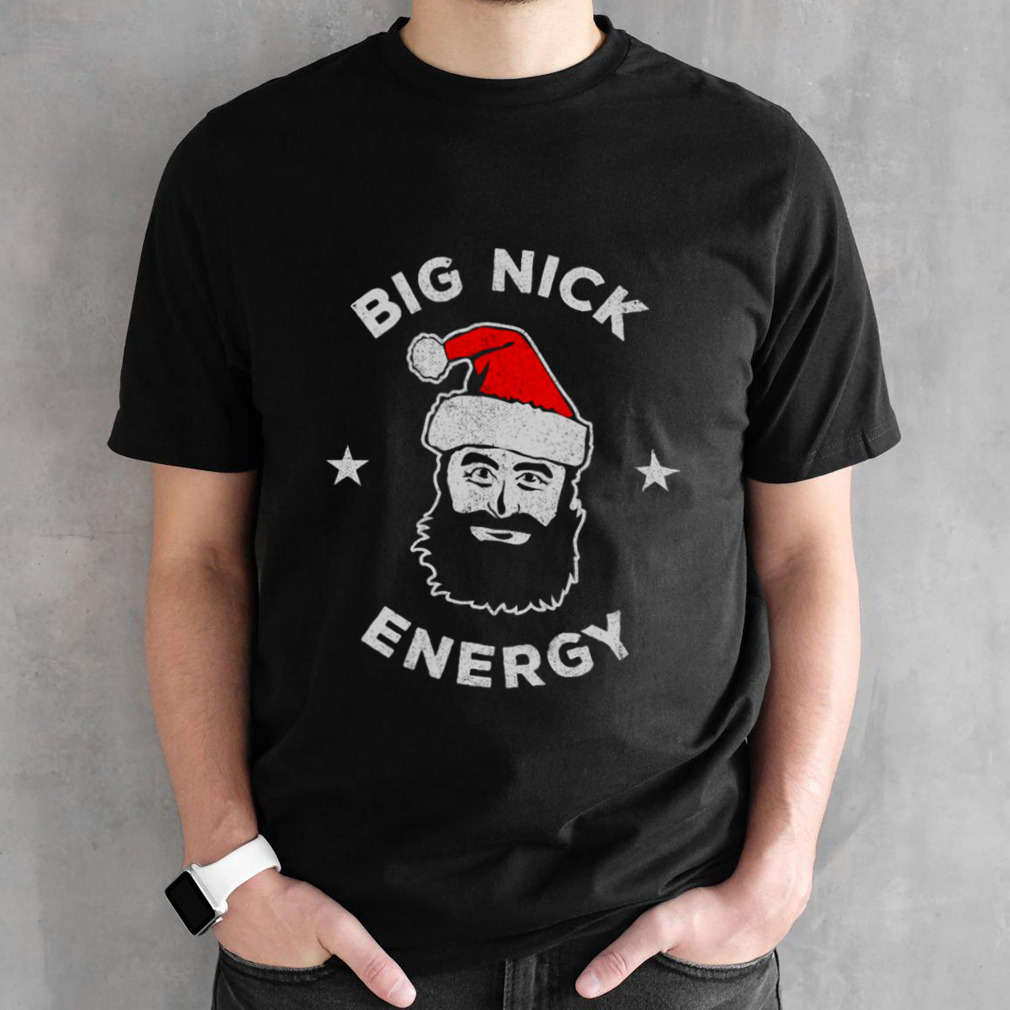 Big Nick Energy Christmas shirts