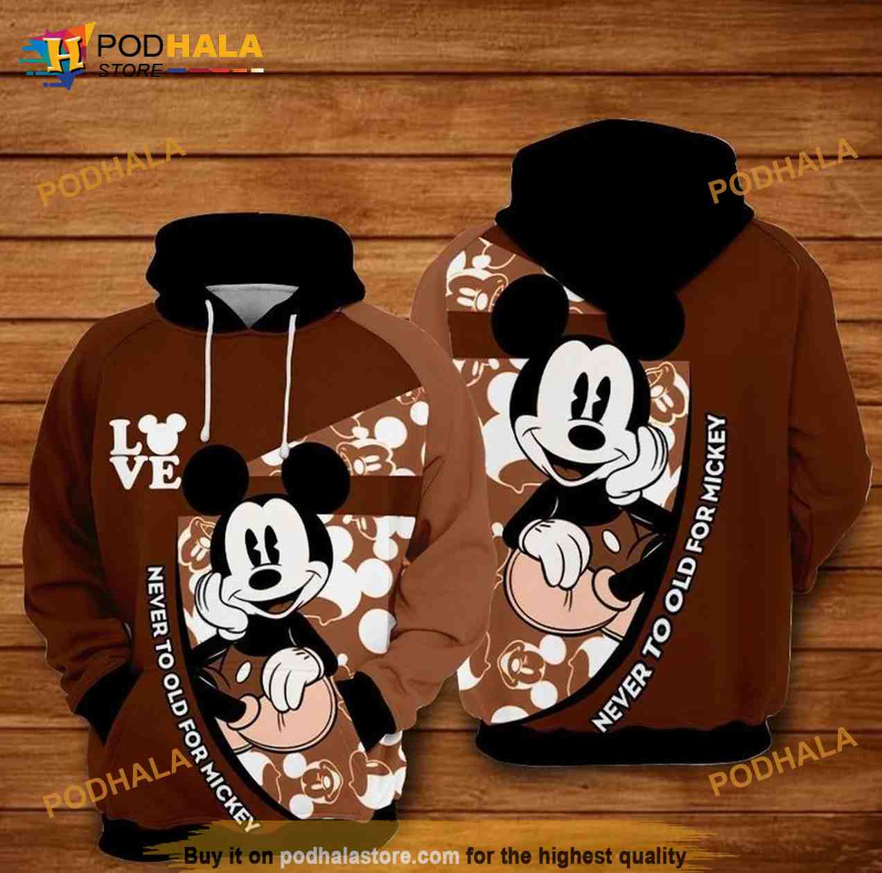 Never Too Old For Mickey Disney Over Print 3D Hoodie, 3D Sweatshirt - Bring Your Ideas, Thoughts And Imaginations Into Reality Today