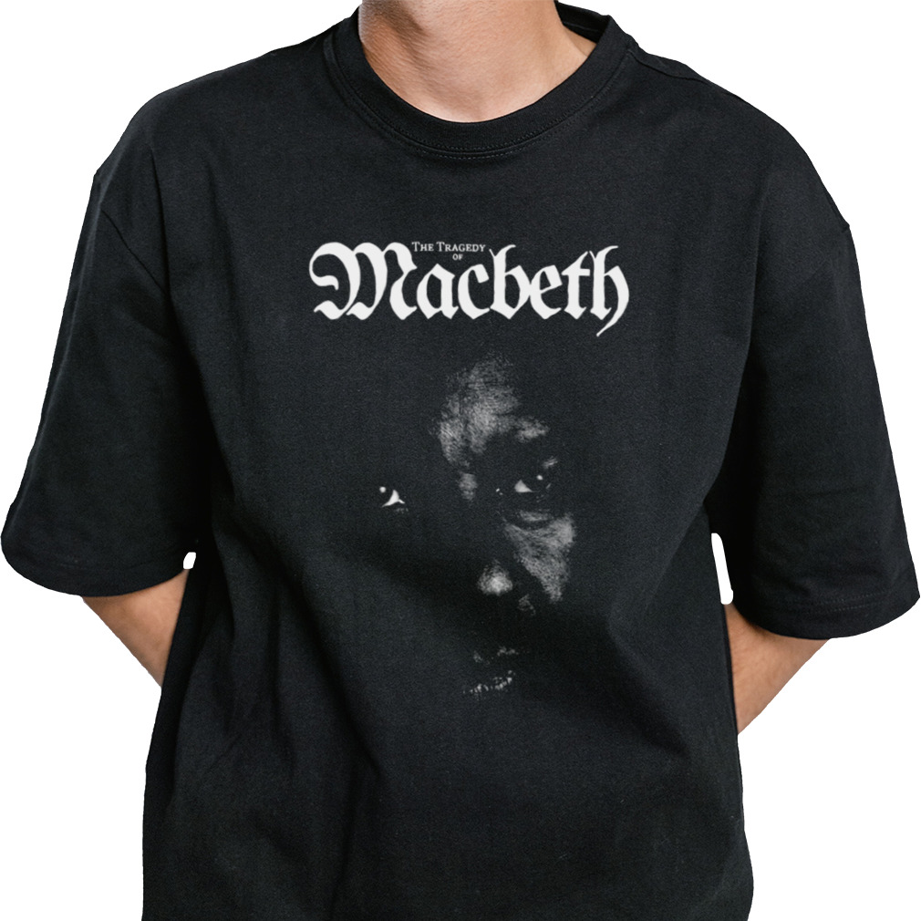 The Tragedy Of Macbeth The Face shirt