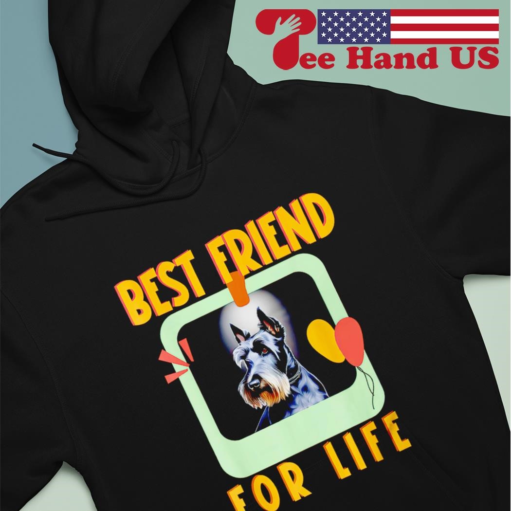 Dog best friend for life shirt
