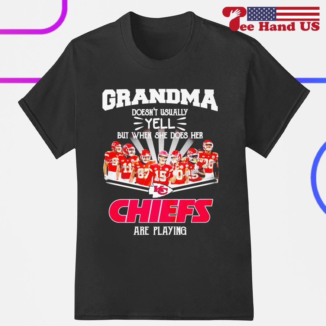 Kansas City Chiefs grandma doesn't usually but when she does her Chiefs are playing shirt