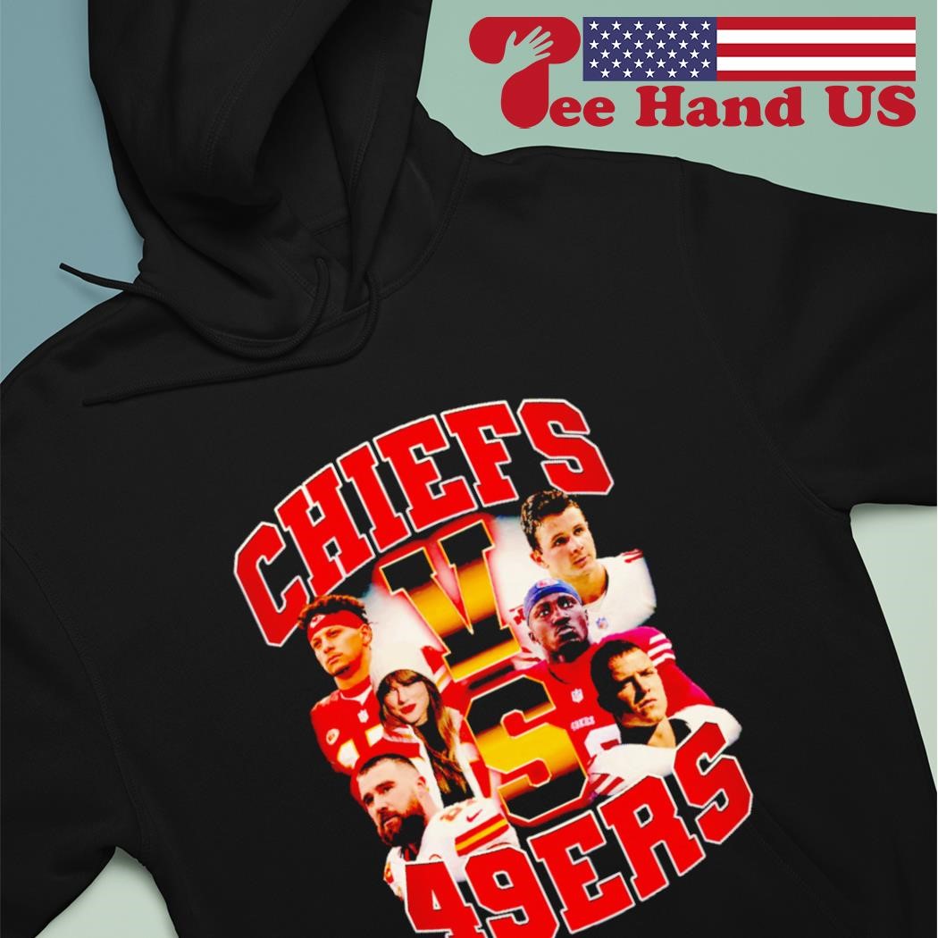 Kansas City Chiefs and Taylor vs San Francisco 49ers shirt