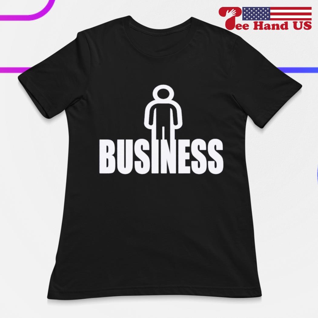 Standing on Business shirt