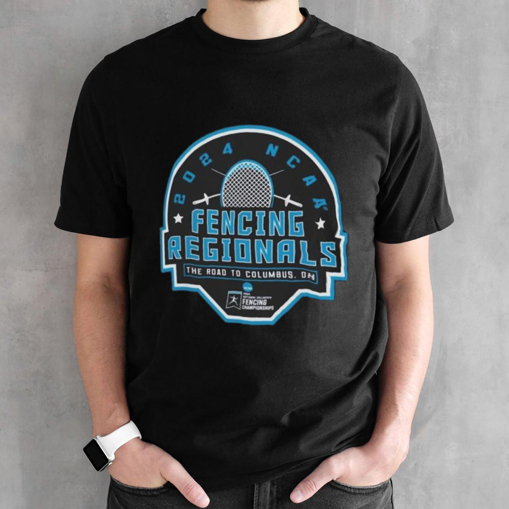 2024 NCAA Fencing Regionals The Road To Columbus Shirt