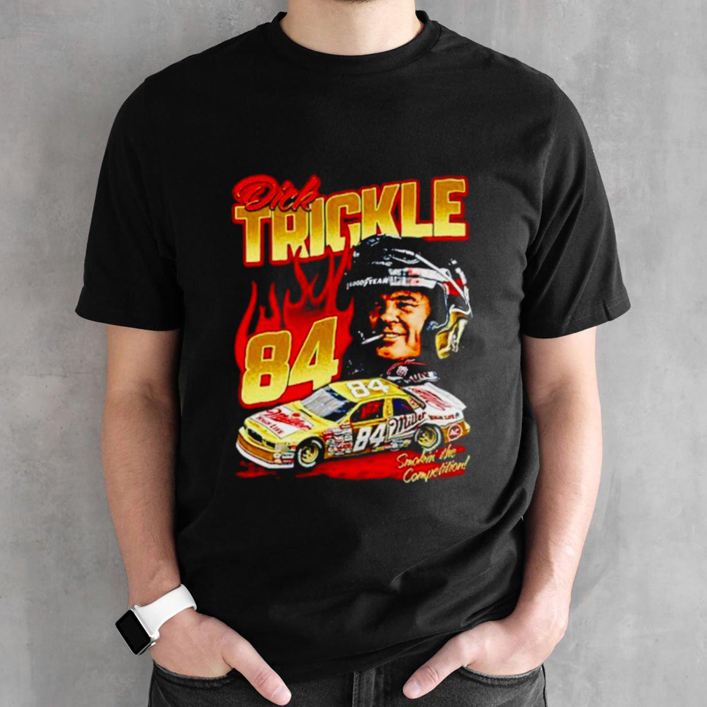 Dick Trickle smokin’ the competition shirt